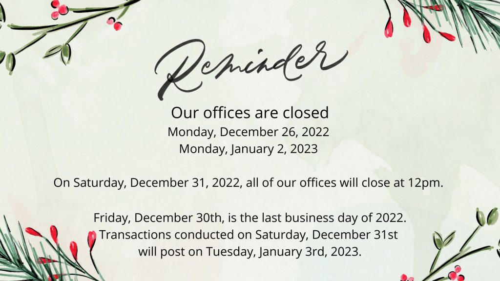 Holiday Hours and Transaction Cutoff Times